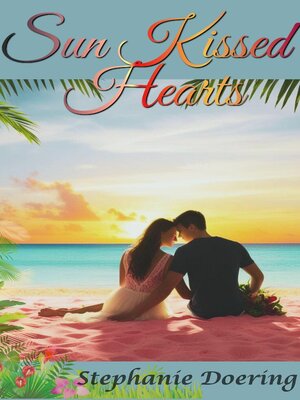 cover image of Sun Kissed Hearts